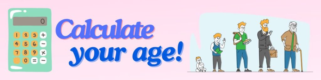 Age Calculator Tools