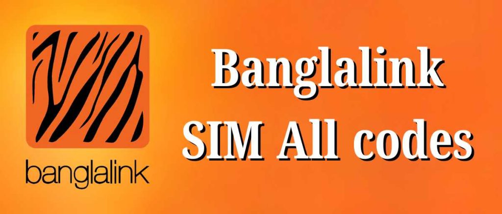 Banglalink SIM All codes