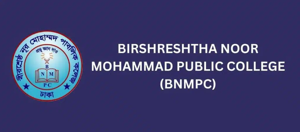 Birshreshtha Noor Mohammad Public College