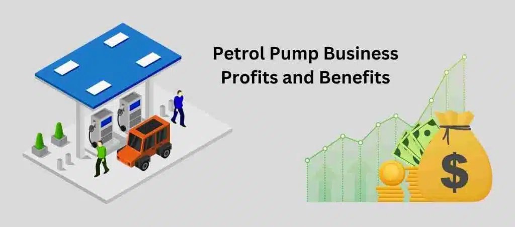 Petrol Pump Business Profits and Benefits