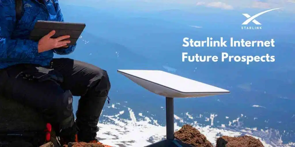 Starlink Internet Future Prospects