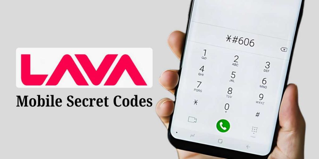 Lava Mobile Secret Codes