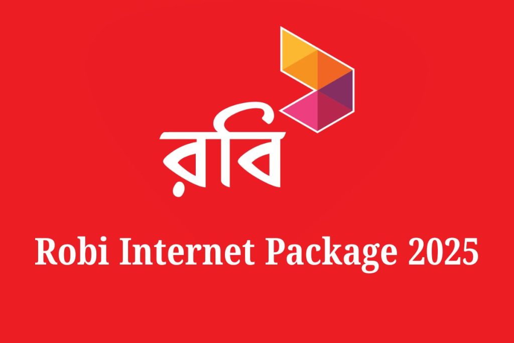 Robi Internet Package List - 2025